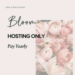 Bloom yearly hosting only