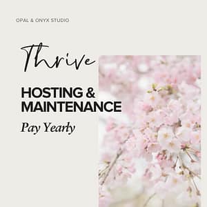 Thrive yearly hosting and maintenance